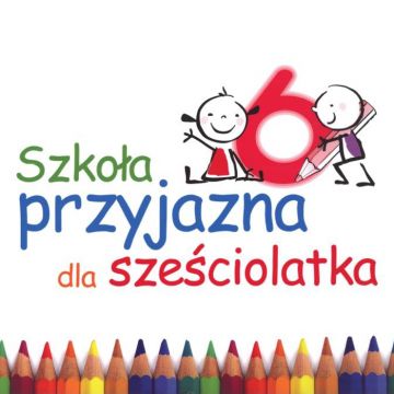 Szkoła przyjazna dal sześciolatka