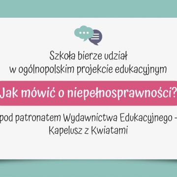 Ogólnopolski Projekt Edukacyjny Jak mówić o niepełnosprawności